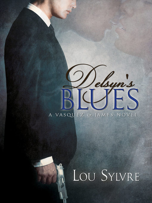 Title details for Delsyn's Blues by Lou Sylvre - Available